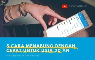 Finansialku TV - 5 Cara Menabung Dengan Cepat Untuk Usia 20 an - Finansialku