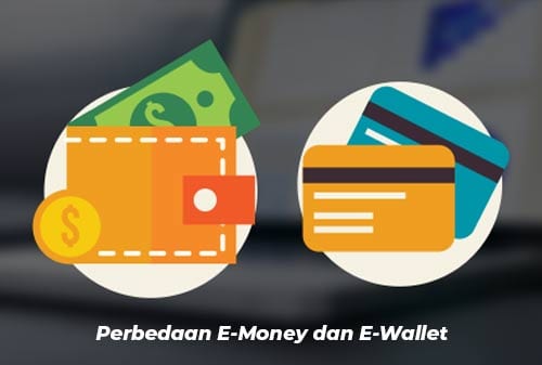 Perbedaan E-Money dan E-Wallet 01 - Finansialku