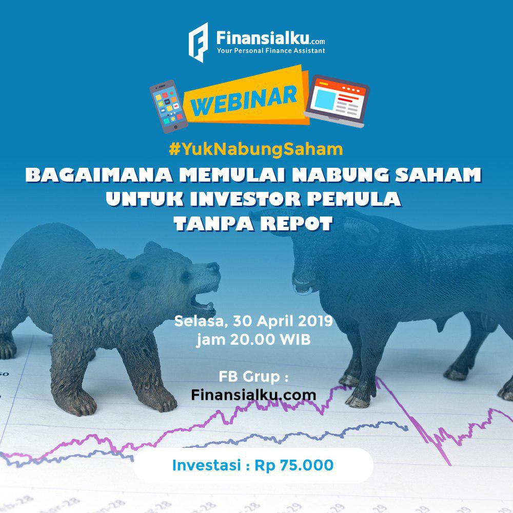 Webinar Bagaimana Nabung Saham Untuk Investor Pemula Tanpa Repot