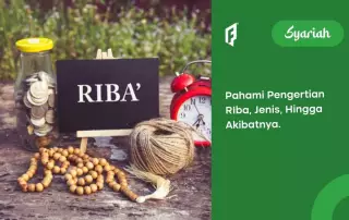 Pengertian Riba, Jenis dan Akibatnya