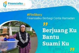 Finansialku Berbagi Cerita Ramadan Berjuang Ku Bantu Suami Ku 01 - Finansialku