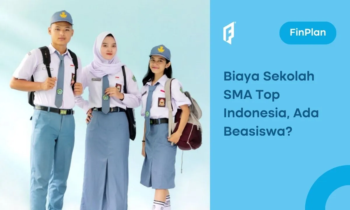 Daftar Biaya Sekolah SMA 2024/2025 di Sekolah Top, Ada Beasiswanya