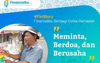 Finansialku Berbagi Cerita Ramadan Meminta, Berdoa, dan Berusaha 01 - Finansialku