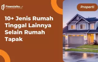 10+ Jenis Rumah Tinggal Lainnya Selain Rumah Tapak