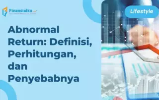 Abnormal Return - Definisi, Perhitungan, dan Penyebabnya