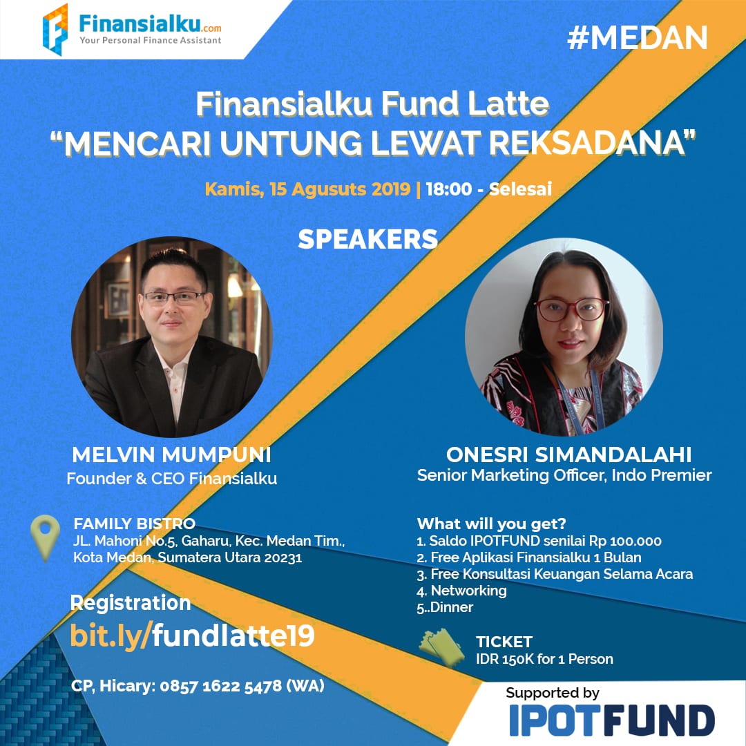 Finansialku x Ipot Medan Juli 2019