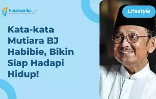 Kata Kata Mutiara BJ Habibie, Bikin Siap Hadapi Hidup!