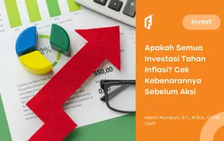 Benarkah Investasi Anti Inflasi? Simak Faktanya!