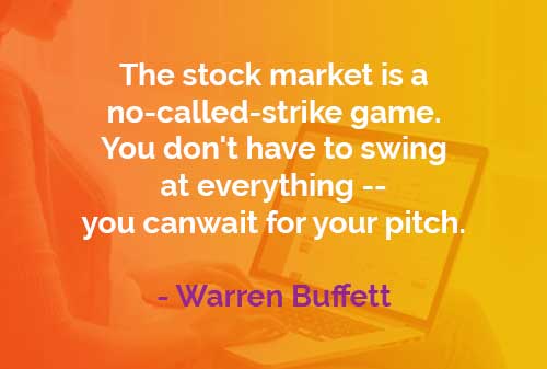  Kata kata Bijak Warren Buffett Pasar Saham Adalah Permainan