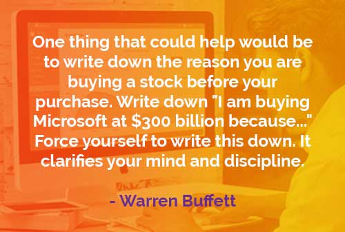  Kata kata Bijak Warren Buffett  Menuliskan Alasan