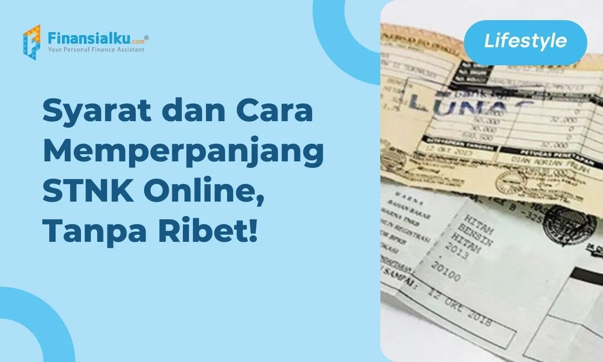 Cara Memperpanjang STNK Online Serta Syarat Lengkapnya