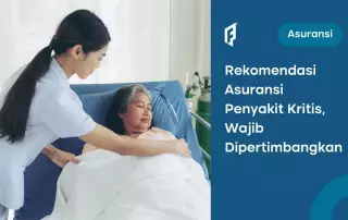 8 Asuransi Penyakit Kritis Terbaik di Indonesia, Bisa Dipakai se-ASEAN!