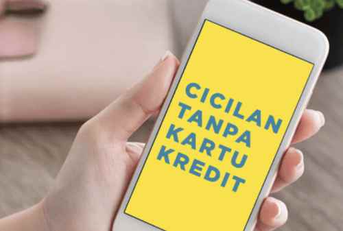 5 Tips Aman Mengajukan Cicilan Tanpa Kartu Kredit - Finansialku