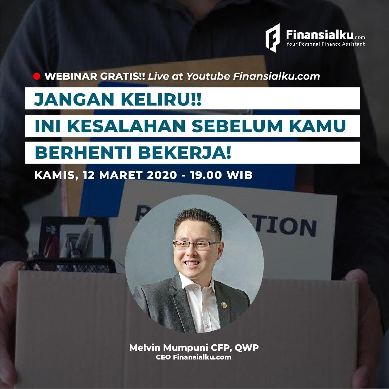 Webinar Jangan Keliru ini kesalahan sebelum kamu berhenti bekerja