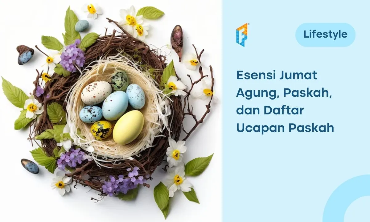 Esensi Jumat Agung, Paskah, dan Daftar Ucapan Paskah 2024