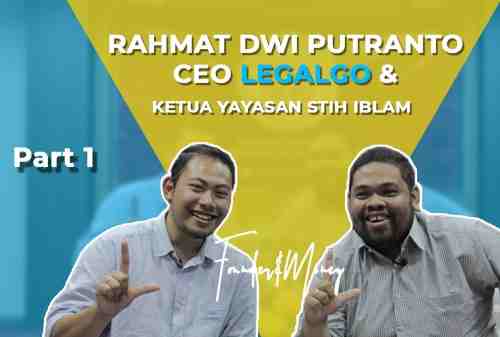 Founder Money Rahmat Dwi Putranto, CEO LegalGo dan Ketua Yayasan STIH IBLAM 02 - Finansialku