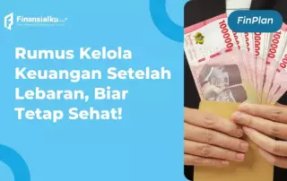 kelola keuangan pribadi setelah lebaran