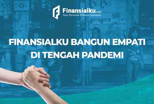 Finansialku Bangun Empati Di Tengah Pandemi(1)