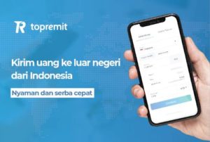 Topremit Layanan Remitansi Kirim Uang Ke Luar Negeri 01 - Finansialku