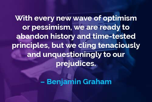 Kata-kata Motivasi Benjamin Graham Gelombang Baru Optimisme - Finansialku