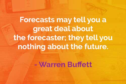 Kata-kata Bijak Warren Buffett Tentang Peramal - Finansialku