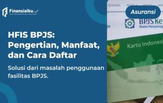 HFIS BPJS Pengertian, Manfaat, dan Cara Daftar