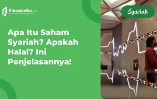 Saham Syariah - Ketentuan, Keuntungan, dan Contoh Produknya