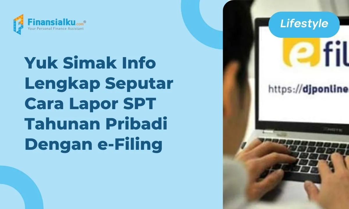 cara lapor SPT tahunan pribadi dengan efiling