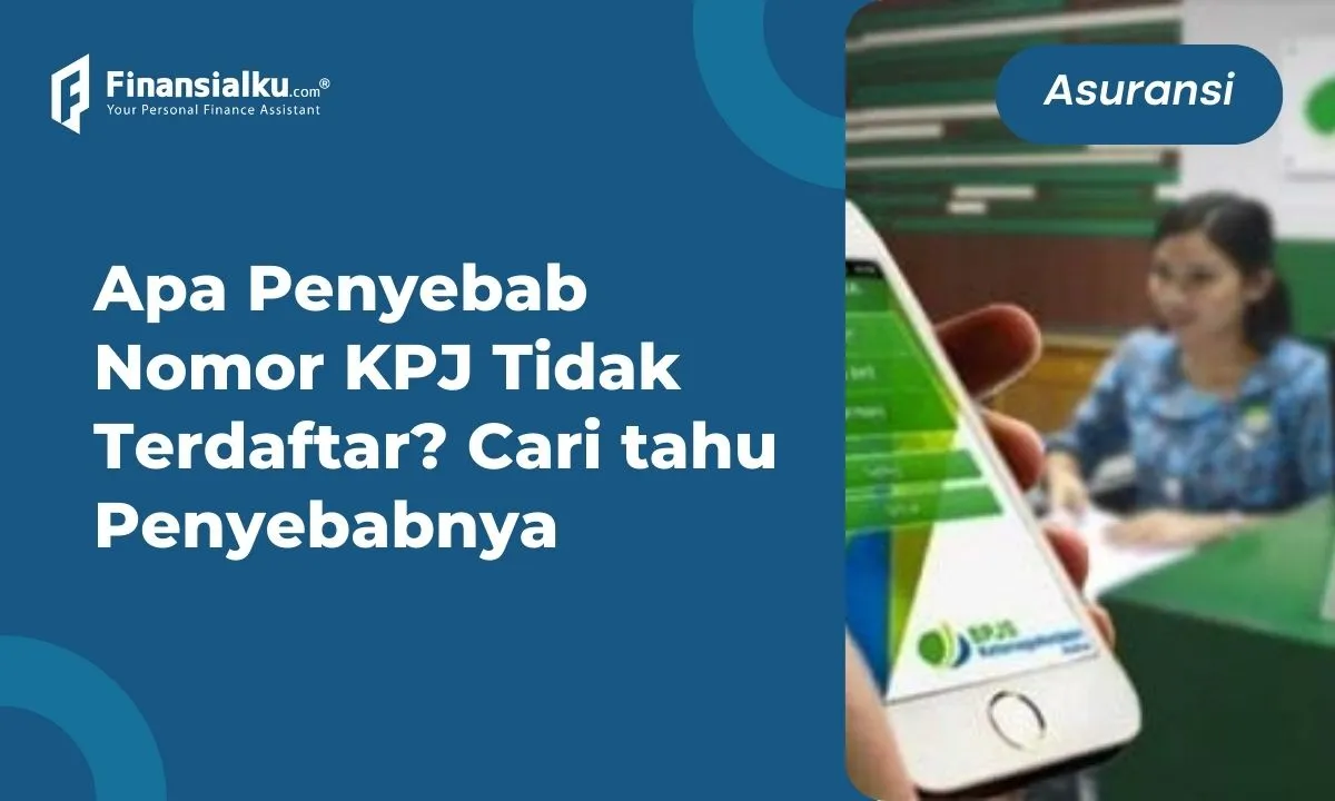 5 Penyebab Data KPJ Tidak Ditemukan dan Cara Mengatasinya