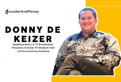 Founder And Money_ Donny de Keizer, _Kejar Passion Tidak Kenal Umur_