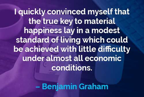 Kata-kata Motivasi Benjamin Graham Kebahagiaan Materi - Finansialku