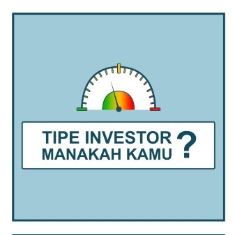Kamu Tipe Investor Seperti Apa 01 - Finansialku.png