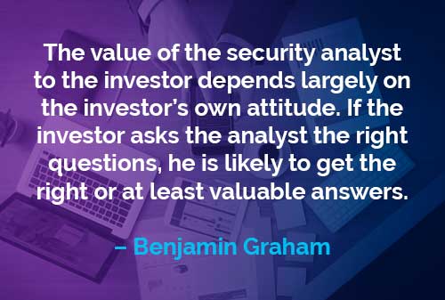 Kata-kata Motivasi Benjamin Graham Nilai Analis Keamanan - Finansialku