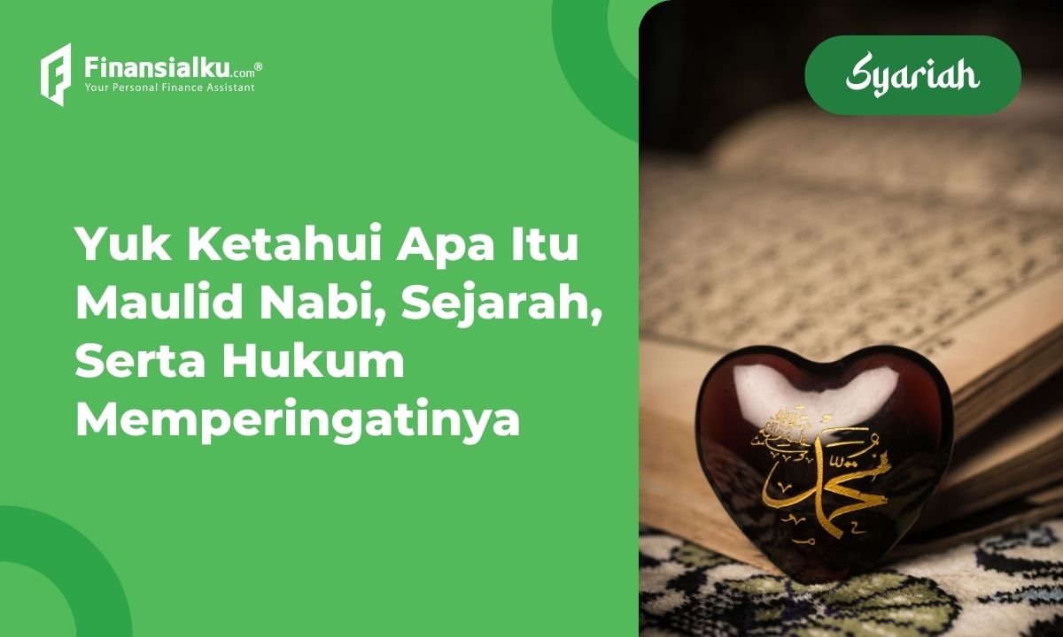 Sejarah Maulid Nabi dan Hukum Memperingatinya