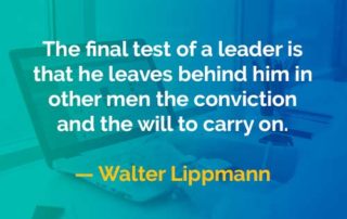 Kata-kata Bijak Walter Lippmann Ujian Terakhir Pemimpin - Finansialku