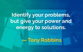Kata-kata Bijak Tony Robbins Memperlakukan Masalah dan Solusi - Finansialku