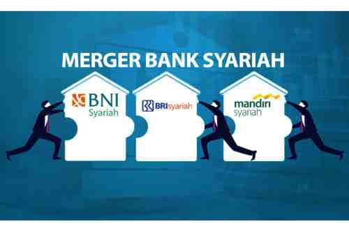 WOW Hebat! Ini Dia Efek Merger 3 Bank Syariah BUMN 02 - Finansialku