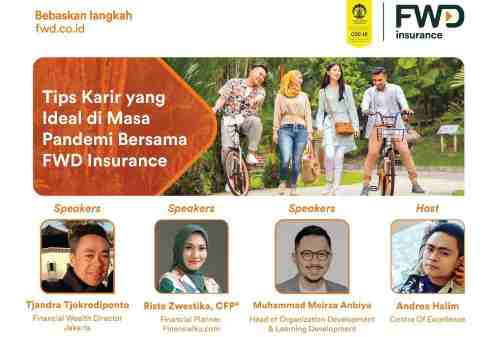 Tips Karir yang Ideal di Masa Pandemi Bersama FWD X Finansialku