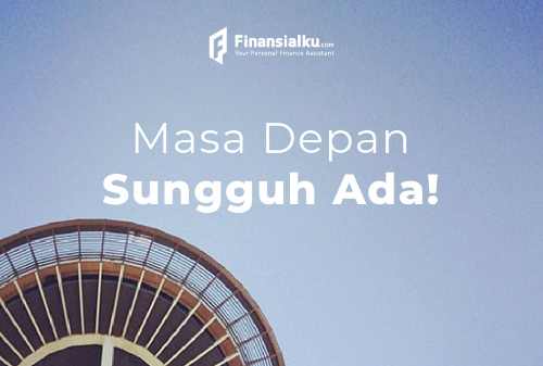 4 Januari 2021 - Masa Depan Sungguh Ada