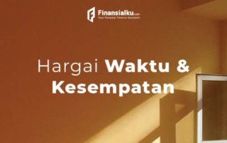 5 Januari 2021 - Hargai Waktu & Kesempatan