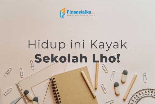 11 Januari 2021 - Hidup Ini Kayak Sekolah Lho!