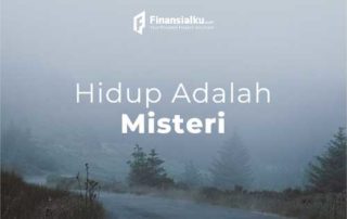 15 Januari 2021 - Hidup Adalah Misteri