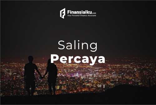 24 Februari 2021 – Saling Percaya