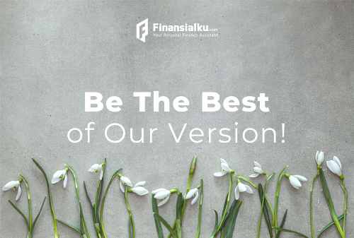 12 Februari 2021 – Be The Best Of Our Version!