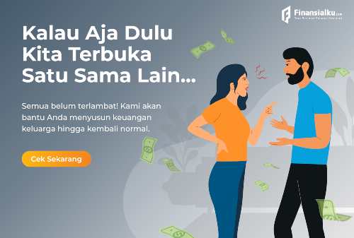 Memperbaiki Keuangan Keluarga Dimulai Dari Keterbukaan Keuangan