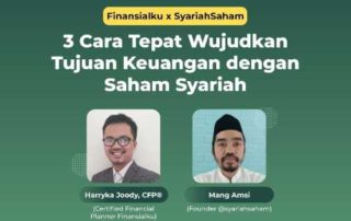 Wujudkan Tujuan Keuangan Syariah Bersama Finansialku dan Syariah Saham 00