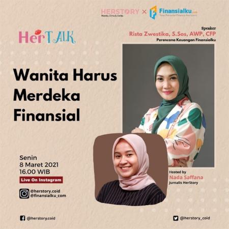 Finansialku X Herstory Wanita Harus Merdeka Finansial 00 (1)