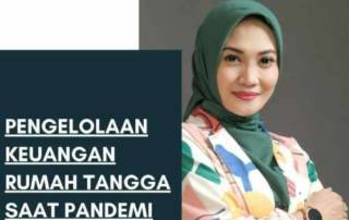 Finansialku X PIKK Saguling Mengelola Keuangan Rumah Tangga Di Masa Pandemi 01