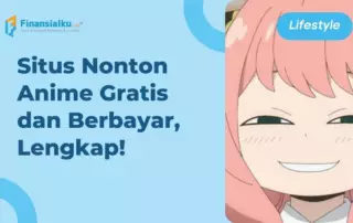 Daftar Situs Nonton Anime Gratis dan Berbayar