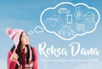 Jangan-Bingung-Memilih-Reksa-Dana-Pilih-yang-Sesuai-Tujuan-Investasi-Perencana-Keuangan-Independen-Finansialku-400x270